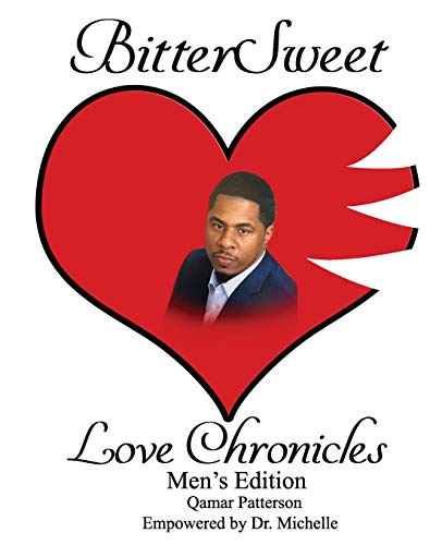 BitterSweet Love Chronicles Men’s Edition: The Good, Bad and Uhm of Love