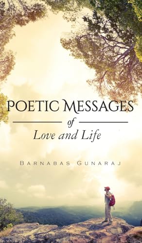 Poetic Messages: of Love and Life