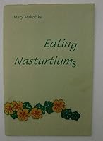 Eating Nasturtiums 1886226040 Book Cover