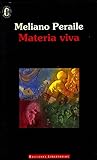 Materia viva (Los libros del avefe&Igrave;nix) (Spanish Edition)