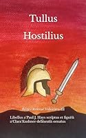 Tullus Hostilius: Reges Romae Volumen III (Latin Edition) B0D7N11QH9 Book Cover