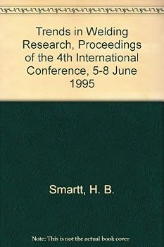 Trends in Welding Research: Proceedings of the 4th International Conference Gatlinburg, Tennessee, Usa, June 5-8, 1995