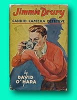 David O'HARA / Jimmie Drury Candid Camera Detective 1st Edition 1938 B00089X9H4 Book Cover