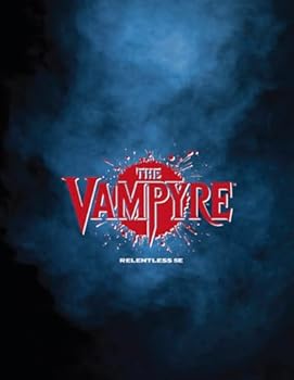 Paperback The Vampyre (Relentless Fiction Dnd 5e compatable supplements.) Book