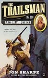 The Trailsman #398: Arizona Ambushers