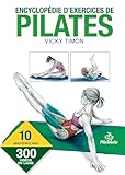  ENCYCLOPÉDIE D’EXERCICES DE PILATES