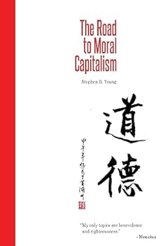 Paperback The Road to Moral Capitalism Book