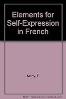 Elements for self-expression in French B0006WTHUQ Book Cover
