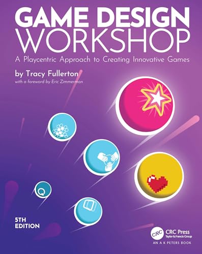 Game Design Workshop: A Playcentric Approach to Creating Innovative Games (English Edition)