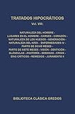  Tratados hipocráticos VIII: Naturaleza del hombre. Lugares en el hombre. Carnes. Corazón. Naturaleza de los huesos. Generación. Naturaleza del niño. Enfermedade (Biblioteca Clásica Gredos nº 37)