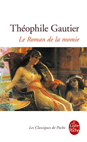 Le Roman de la momie Le Roman de la momie