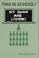 This is school!: Sit down and listen! 0874250366 Book Cover