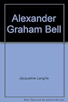 Alexander Graham Bell 0920427227 Book Cover