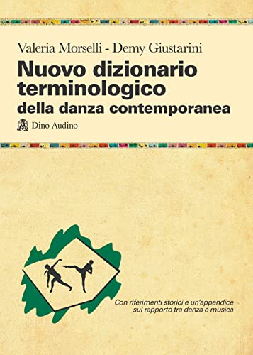 Nuovo dizionario terminologico della danza contemporane