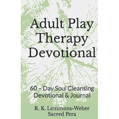 Adult Play Therapy Devotional