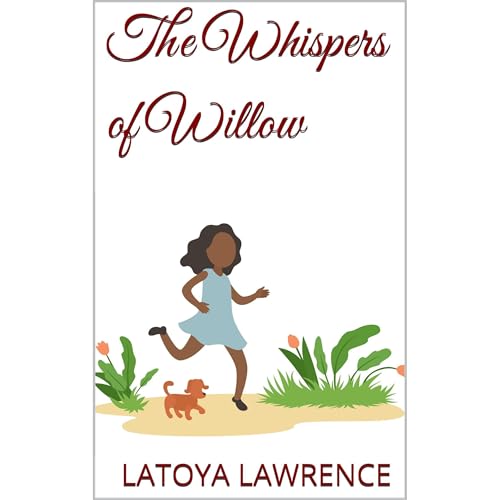 Audiobook: The Whispers of Willow by LaToya Lawrence episode artwork