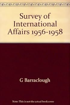 Hardcover Survey of international affairs, 1956-1958 Book