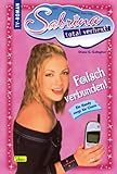 Sabrina, total verhext!, Bd. 19: Falsch verbunden: Ein Handy sorgt für Chaos - Diana G Gallagher 