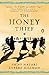 The Honey Thief: Fiction