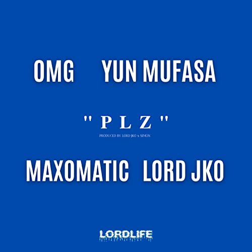 OMG, YUN MUFASA & LORD JKO feat. Maxomatic
