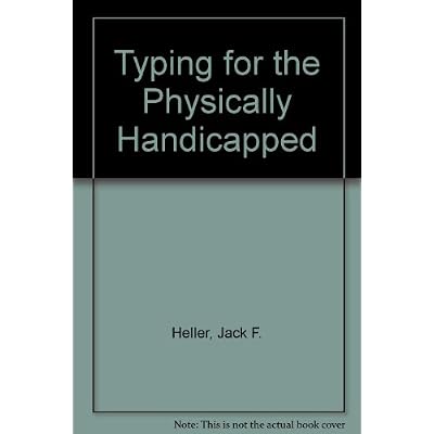 Typing for the Physically Handicapped