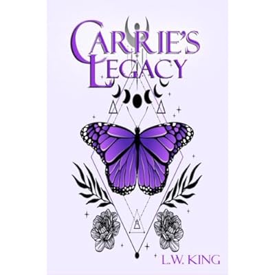 CARRIE&rsquo;S LEGACY