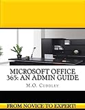 Microsoft Office 365: An Admin Guide