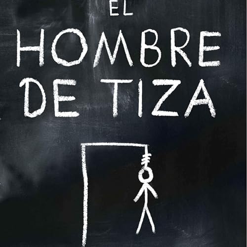 El Hombre de Tiza Parte 8