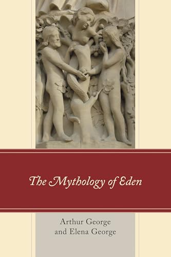 The Mythology of Eden: The Originspb
