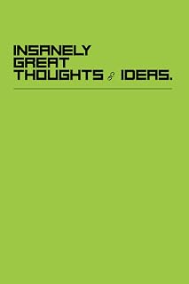 funny office gifts : Motivation Gifts for Employees - Team; insanely great thoughts & ideas.: Coworker Gifts , Lined Blank Notebook Journal