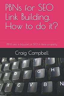 PBNs for SEO Link Building, How to do it?: PBNS are a big part of SEO if done properly