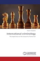 International criminology: The experience of the research of terrorism 3659712698 Book Cover