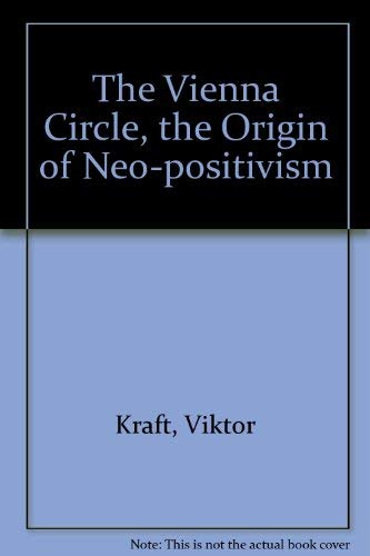 Amazon.com: The Vienna Circle: The Origin of Neo-Positivism, a Chapter ...