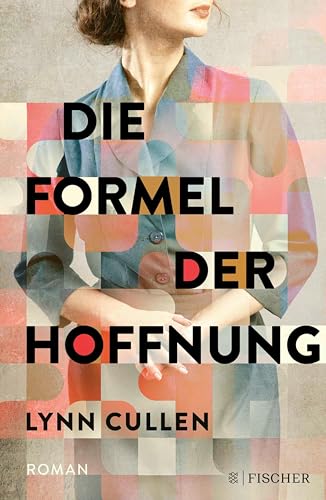 Die Formel der Hoffnung: Ein...