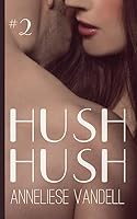 Hush Hush #2 1511606851 Book Cover