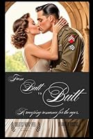 From Butt to Butt: A Sweeping Romance for the Ages B0G39S6W43 Book Cover