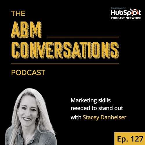 Marketing skills needed to stand out : Stacey Danheiser