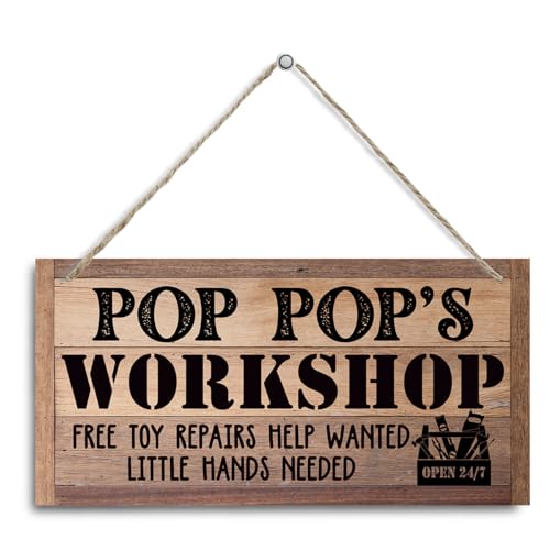 Pop Pop Gift, Pop Pop's Workshop Sign Gift, Decorative Hanging Wall Plaque Wood Sign, Woodworking Decor, Father's Day Gift for Pop Pop Grandpa Dad, Free Toy Repairs Help Wanted Little Hands Needed