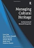 Managing Cultural Heritage: An International Research Perspective