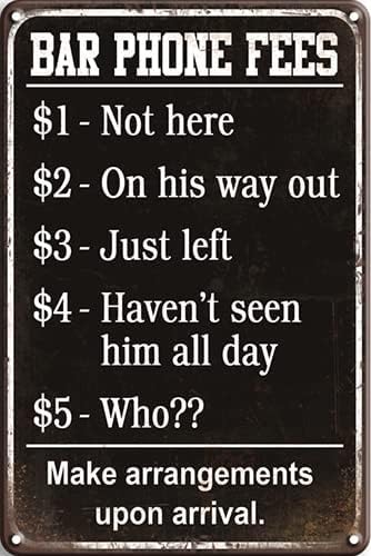 Anceky Funny Sarcastic Metal Tin Sign Wall Decor Man Cave Bar Phone Fees, 8x12 Inch