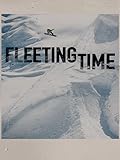 Fleeting Time