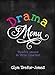 Drama Menu: Theatre Games in Three Courses