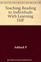 Teaching Reading to Individuals With Learning Diff B0006BW5WO Book Cover