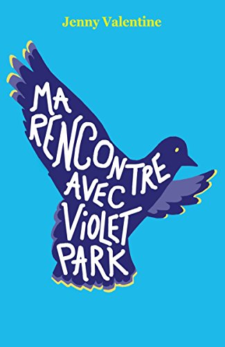 livre ma rencontre avec violet park