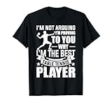 Je vous prouve pourquoi je suis le meilleur joueur de tennis de table T Shirt