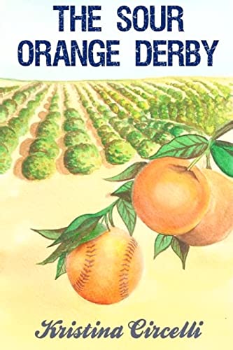 The Sour Orange Derby