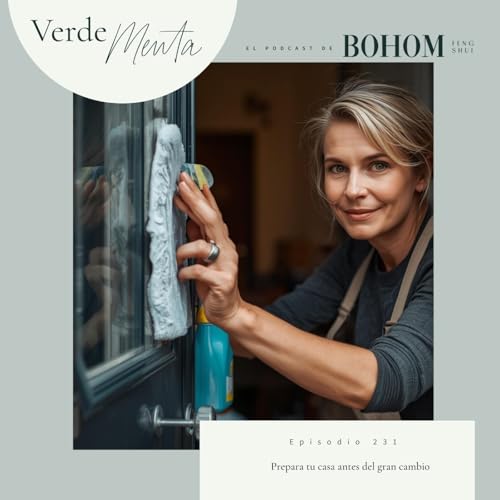 Episodio 231. Prepara tu casa antes del gran cambio copertina