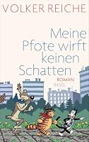 Meine Pfote wirft keinen Schatten 345817687X Book Cover