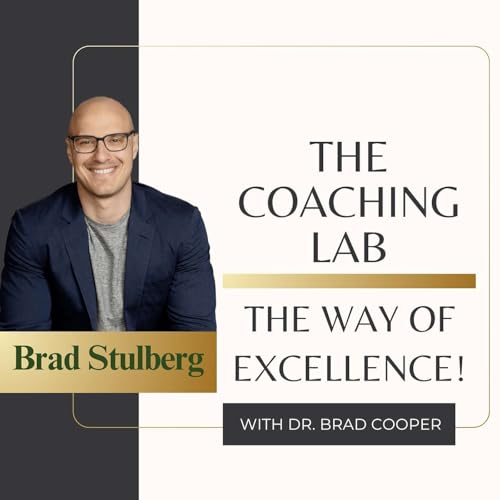Brad Stulberg: The Way of Excellence