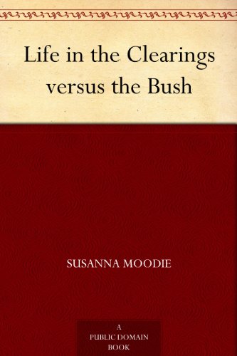 Bild: Life in the Clearings versus the Bush (English Edition) f�r 0,00 EUR bei amazon.de